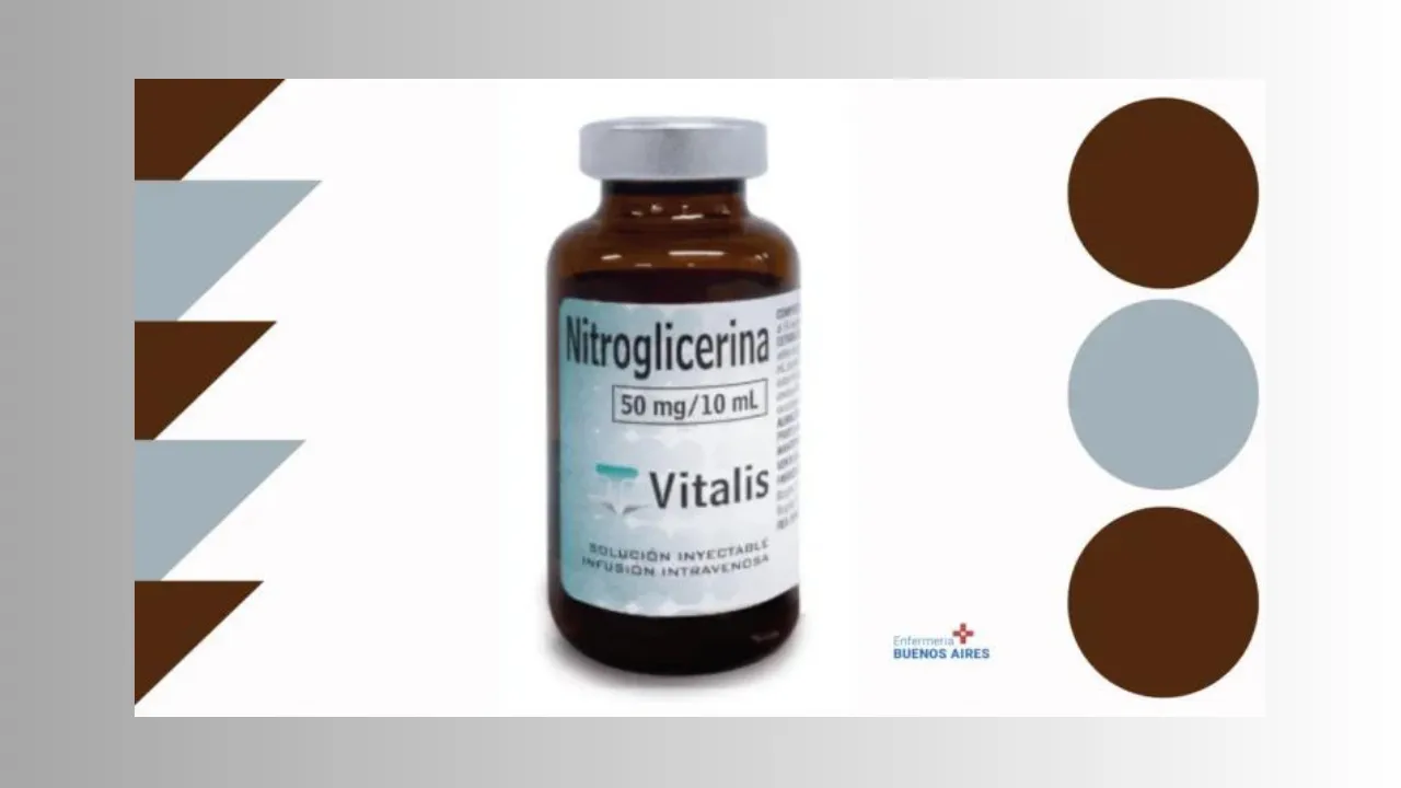 Medicamentos en Terapia Intensiva: Guía Completa para su Manejo 6 Nitroglicerina